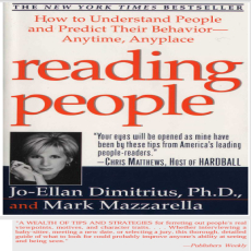 Reading People HOW TO UNDERSTAND PEOPLE AND PREDICT THEIR BEHAVIOR_ANYTIME, ANYPLACE - Jo Ellan Dimitrius